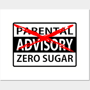 Zero Sugar Posters and Art